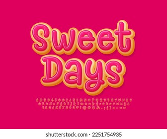 Vector cute poster Sweet Days with delicious cake Font. Pink frosted Alphabet Letters, Numbers and Symbols set