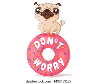 Vector cute pug on pink donut in kawaii style. Vector illustration of a cute dog on sweet pink donut. Donut worry.