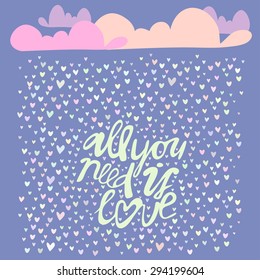 Vector cute romantic pattern - clouds with rain made of hearts and cute hand writing words above