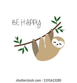 Vector cute sloth hanging on the tree. Adorable rainforest animal isolated on white background with text.