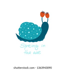 Vector cute snail with Spring in the air  lettering isolated on white background. 