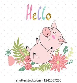 Vector cute summer illustration with pig. Hello.