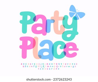 Vector cute template Party Place. Funny watercolor Font. Kids handwritten Alphabet Letters and Numbers set