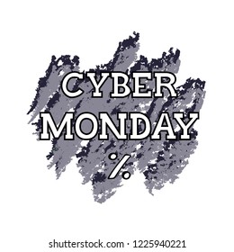 Vector  Cyber Monday text on texture background for card, banner, advertising, poster, announcement. Handwritten calligraphy illustration tag/ badge template. Hand drawn lettering design. EPS10