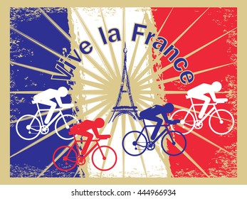 Vector cycling illustration - abstract figure of cyclist on a bike and France national flag. Grunge background with signature "Long live France". Old style vintage postcard template with Eiffel tower