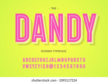 Vector dandy modern typeface. Alphabet ttrendy typography bold colorful style for party poster, printing on fabric, t shirt, promotion, decoration, stamp, label, special offer. Cool font. 10 eps