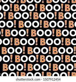 Vector dark Halloween seamless pattern with boo inscription. Funny background for decoration halloween designs. Lettering art elements on black backdrop.