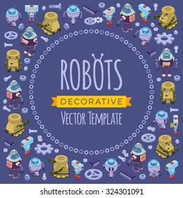 Vector decorating design made of isometric robots. Colorful card template with copy space