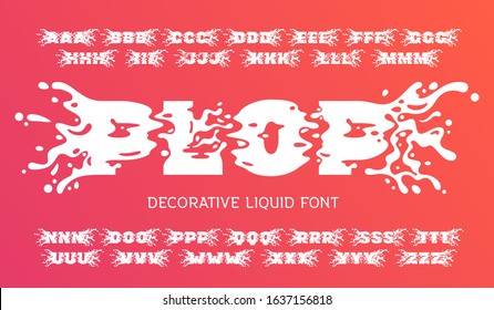 Vector decorative font set named "Plop" with liquid splashes shape