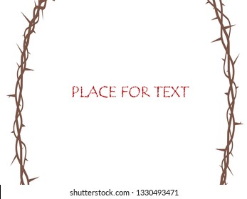 Vector decorative frame branch of thorns. The symbol of Christian Easter, the resurrection. The element is isolated on a light background.