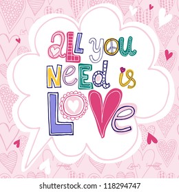 Vector decorative text "All you need is love"