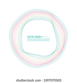 Vector of deformed colorful circle banner. The text box with a distorted outline.