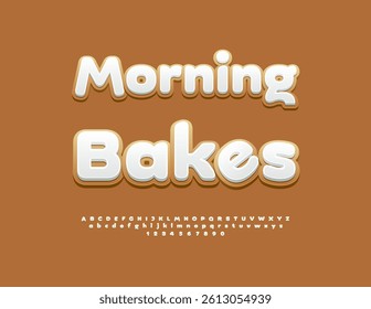 Vector Delicious Advertising Morning Bakes for Cafe, Bakery and Store. Gingerbread style Font. Round White Alphabet Letters and Numbers set.