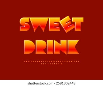 Vector Delicious emblem Sweet Drink with Glossy Bright Font. Big Geometric Alphabet Letters and Numbers.