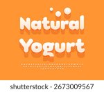 Vector Delicious label Natural Yogurt. Cute White Font. Artistic Round 3D Alphabet Letters and Numbers set.