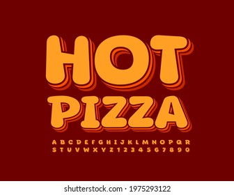 Vektor leckeres Schild Hot Pizza. Alphabet Letters and Numbers Set im Retro-Stil. Isometrische helle Schriftart