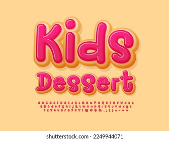 Vector delicious sign Kids Dessert with handwritten tasty Font. Pink glazed cake style Alphabet Letters, Numbers and Symbols set