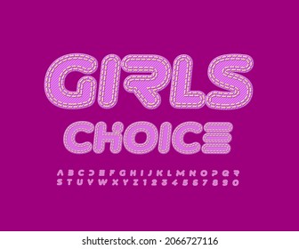 Vector denim emblem Girls Choice. Pink Jeans Font. Creative set of Alphabet Letters and Numbers