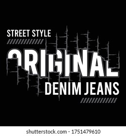 vector denim jeans original, typhography design, vector illustration