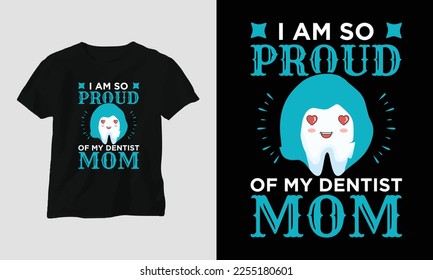Vector Dentist t-shirt or poster cute design with cartoon tooth, dental elements, etc.