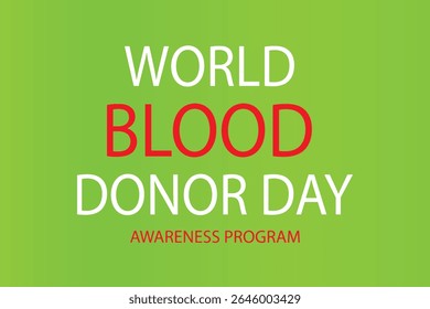 Vector design for Blood Donor Day with red and white text on a green gradient background. Ideal for awareness campaigns and health events.