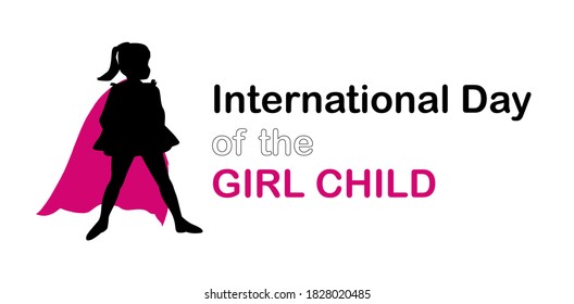 Vector design to celebrate International Girl's Day. Vector design, shows the silhouette of a girl in a cape and text on the right. International day of October 11.