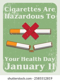  Vector Design Cigarettes are Hazardous to Your Health Day – January 11