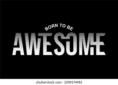 Vector design containing motivational, inspirational or logo words or sentences.