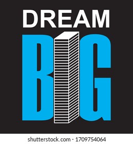 vector design dream big, typography design, vector illustration