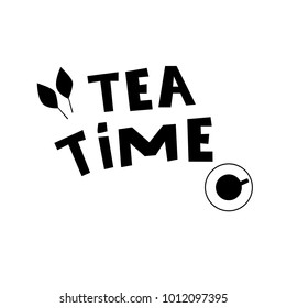 Vector design elements. Inscription. Tea time. Eps10.