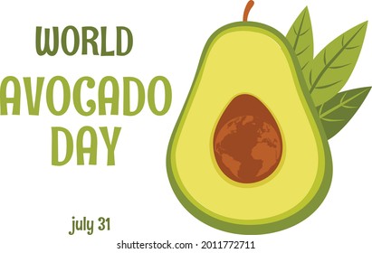 Vector design in flat style for World Avocado Day 31st July.