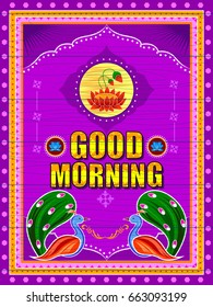 Vector design of Good Morning background in Indian Truck Art style