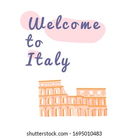 Diseño vectorial para tarjetas de felicitación, impresión, viajes, turismo. Una foto con la inscripción Bienvenidos a Italia con la imagen del Coliseo. Ilustración dibujada a mano