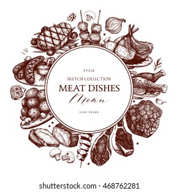 Vector design with hand drawn food illustration. Restaurant menu template. Vintage frame with meat dishes sketch isolated on white.