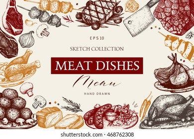 Vector Design With Hand Drawn Food Illustration. Restaurant Menu Template. Vintage Frame With Meat Dishes Sketch. 