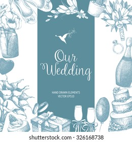 Vector design with hand drawn wedding illustration isolated on white. Wedding sketch background. Vintage template