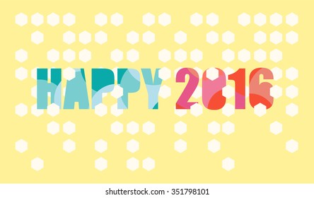 Vector design for Happy New Year 2016 greeting; New year best wishes