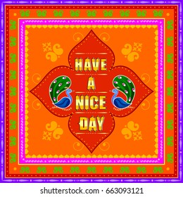 Vector design of Have a Nice Day background in Indian Truck Art style