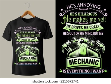 VECTOR DESIGN HE'S ANNOYING HE'S HILARIOUS He makes me yell HE DRIVES ME CRAZY HE'S OUT OF HIS MIND,but my MECHANIC IS POD SITE