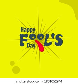 vector design. Illustration Of Celebrating April Fool's Day. typography of April fools, greeting card