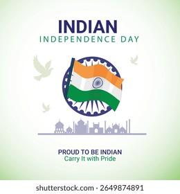 Vector design for Indian Independence Day showcasing the national flag in front of Ashoka Chakra with iconic monument silhouettes and flying doves. Represents freedom, pride, and national unity.