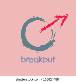 Vector Design Inspires A Confident Attitude In Life. Motivational Banner Calling To Be Assertive. Graphic Image In The Form Of An Arrow Breaking Through A Circle.