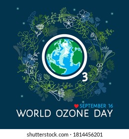 Vector design for International Day for the Preservation of the Ozone Layer awareness. World ozone day at 16 September banner with planet Earth, O3 sign and herbal wreath around at space background.