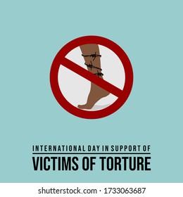 Vector design of International day in support of victims of torture with barbed wire coiled around the leg and stop sign. celebrate on june 26.