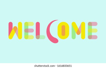vector design latter welcome with some striking colos