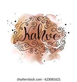 Vector design with lettering "Kahve" and flourishes..