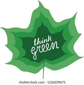 vector design in lettering style - think green on maple leaf background -  ecological and energetic concept in modern style, logo, banner