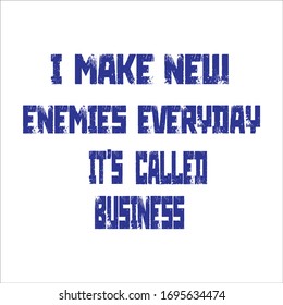 Vector design with motivational quote or inspirational quote. T shirt design vector