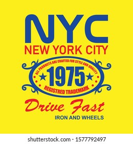 Vector design nyc drive fast, typography design, t-shirt graphics, print, poster, banner, vector illustration