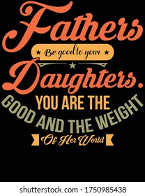 Vector design on the theme of father's day 
Stylized Typography, t-shirt graphics, print, poster, banner, wall mat
